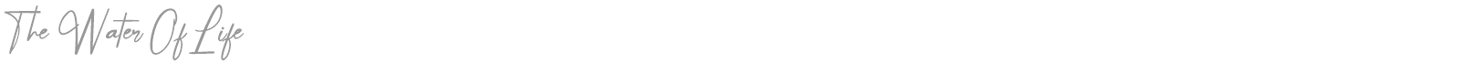 The Water Of Life font preview